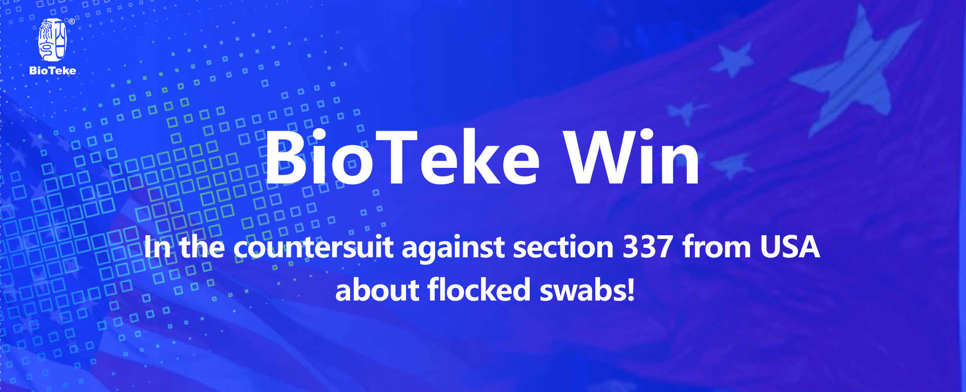 Bioteke gewinnt im Gegensatz gegen Abschnitt 337 aus den USA!